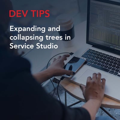 Dev Tips: Expanding and collapsing trees in Service Studio