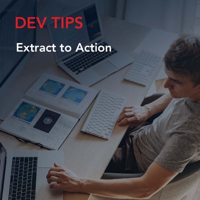 Dev Tip: Extract to Action