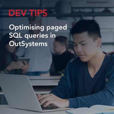 Optimising paged SQL queries in OutSystems