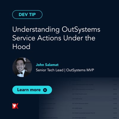 Dev Tip: Understanding OutSystems Service Actions Under the Hood