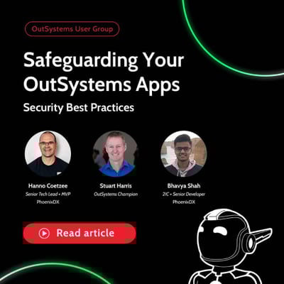Unlocking Security: How to Fortify Your OutSystems Apps with Expert Insights